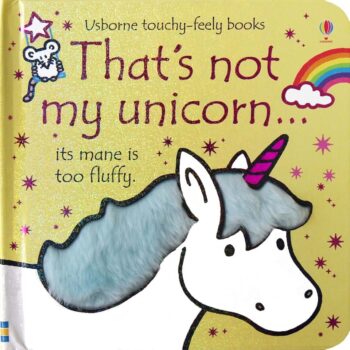 That's Not My Unicorn... - Fiona Watt Usborne Publishing carte senzorială
