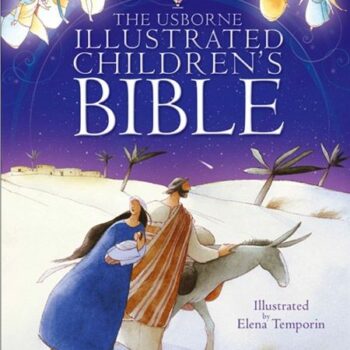 Illustrated Children's Bible - Heather Amery Usborne