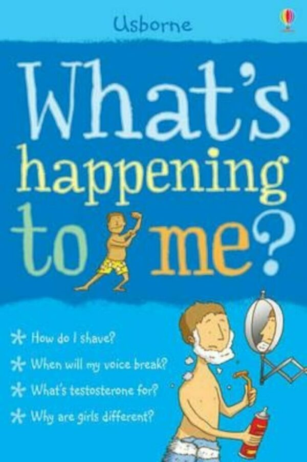 What s Happening to Me (Boy) - Alex Frith Usborne Publishing