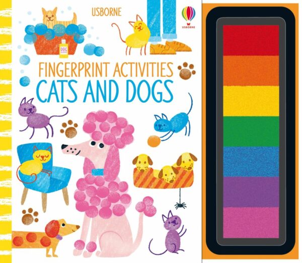 Fingerprint Activities Cats And Dogs - Fiona Watt Usborne Publishing