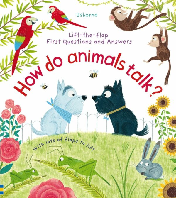 Lift-The-Flap First Q&A How Do Animals Talk? - Katie Daynes Usborne Publishing