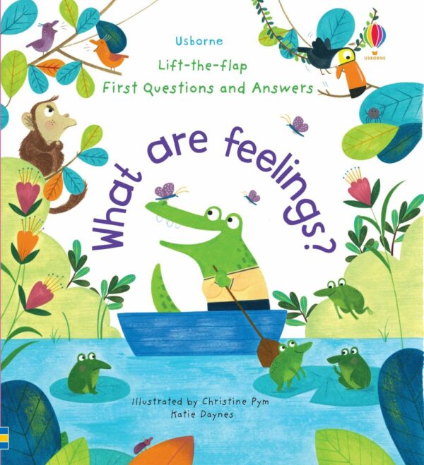 Lift-The-Flap First Q&A What Are Feelings? - Katie Daynes Usborne Publishing