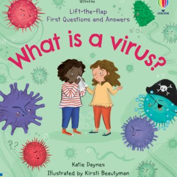 Lift-The-Flap First Q&A What Is A Virus? - Katie Daynes Usborne Publishing