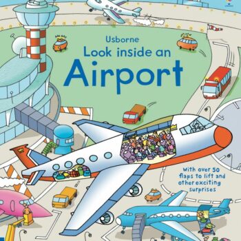 Look Inside An Airport - Rob Lloyd Jones Usborne Publishing
