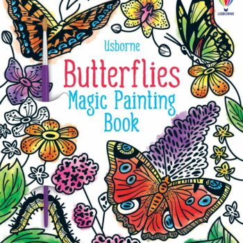 Magic Painting Butterflies Sg - Abigail Wheatley Usborne Publishing