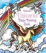 Magic Painting Unicorns Sg - Fiona Watt Usborne Publishing