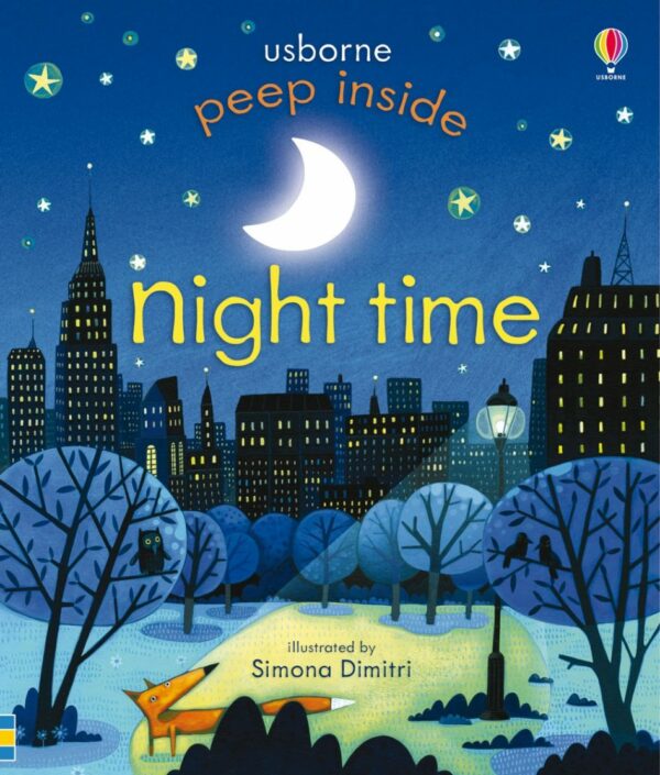 Peep Inside Night-Time - Anna Milbourne Usborne Publishing
