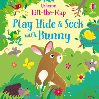 Play Hide And Seek With Bunny - Sam Taplin Usborne Publishing