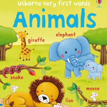 Very First Words Animals - Felicity Brooks Usborne Publishing